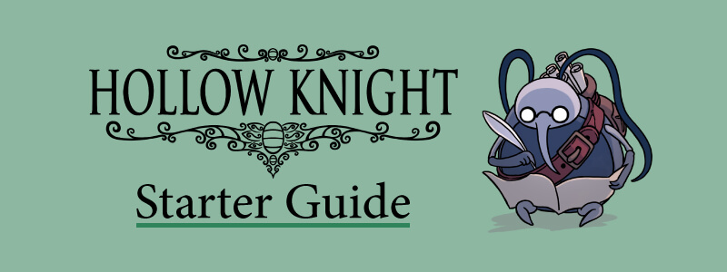 Hollow Knight Start Guide Banner